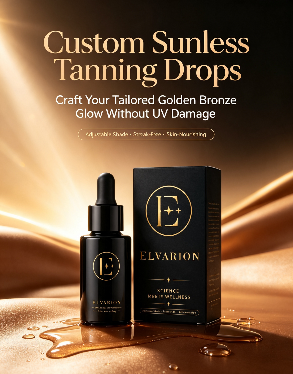 Custom Sunless Tanning Drops: Craft Your Perfect Bronze Glow Without UV Damage